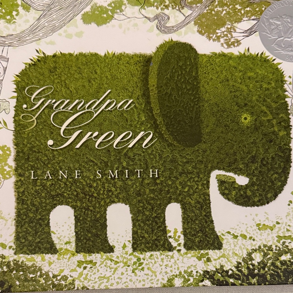 2011 Special Edition Grandpa Green by Lane Smith Book
